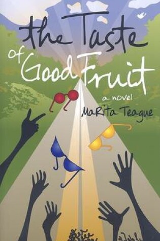 Cover of The Taste of Good Fruit