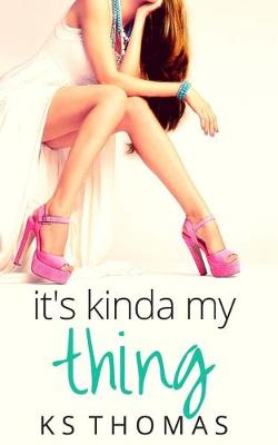 Book cover for It's Kinda My Thing