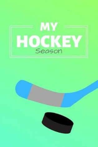 Cover of My Hockey Season