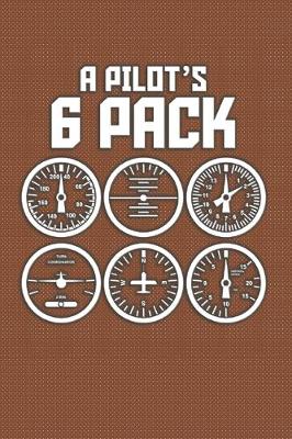 Book cover for Pilot's 6 Pack Dot Grid