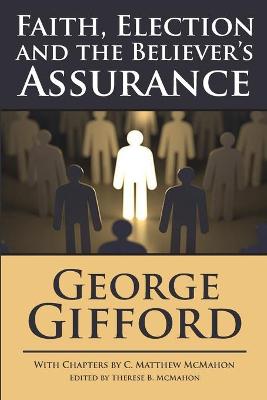 Book cover for Faith, Election and the Believer's Assurance