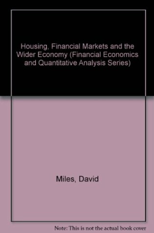 Cover of Housing, Financial Markets and the Wider Economy