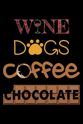 Book cover for Wine Dogs Coffee Chocolate