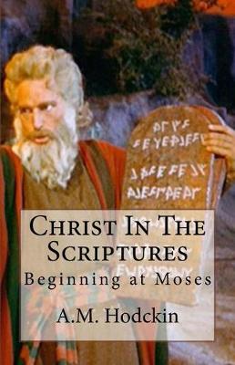 Book cover for Christ In The Scriptures