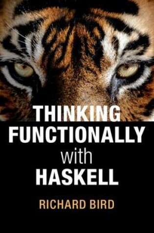 Cover of Thinking Functionally with Haskell
