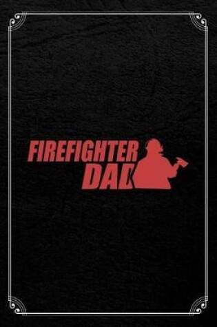 Cover of Firefighter Dad