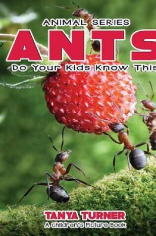 Cover of ANTS Do Your Kids Know This?