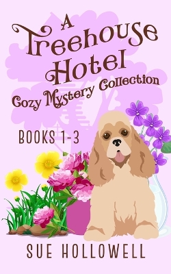 Book cover for Treehouse Hotel Cozy Mysteries Books 1 - 3