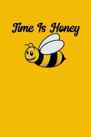 Cover of Time Is Honey