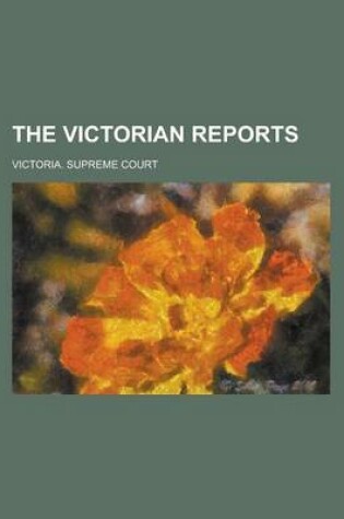 Cover of The Victorian Reports Volume 18