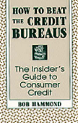 Book cover for How to Beat the Credit Bureaus