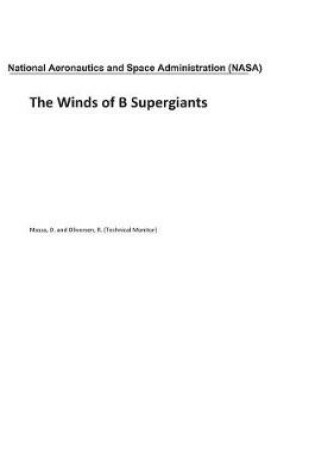 Cover of The Winds of B Supergiants