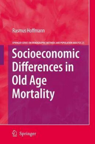 Cover of Socioeconomic Differences in Old Age Mortality