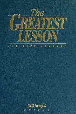 Cover of The Greatest Lesson I've Ever Learned