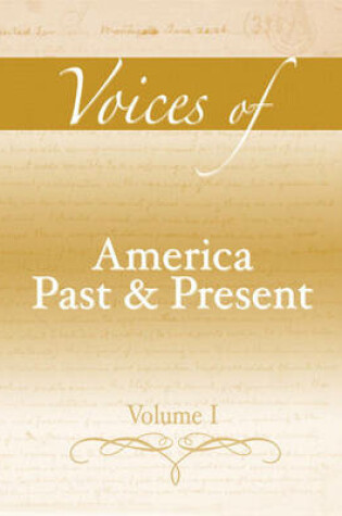 Cover of Voices of America Past and Present, Volume I