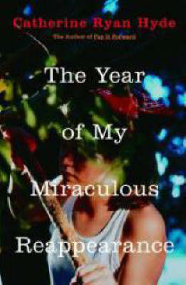 Book cover for The Year of My Miraculous Reappearance