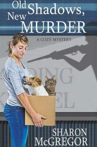Cover of Old Shadows, New Murder