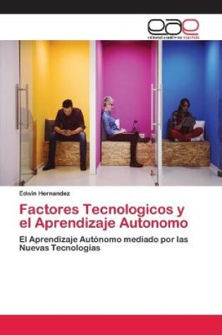 Cover of Factores Tecnologicos y el Aprendizaje Autonomo