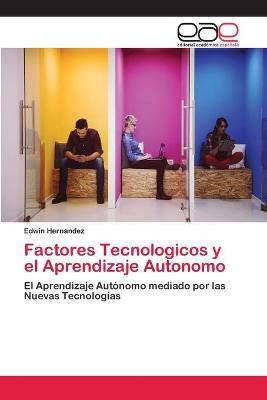 Book cover for Factores Tecnologicos y el Aprendizaje Autonomo