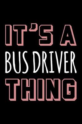 Book cover for It's a Bus Driver Thing