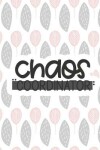 Book cover for Chaos Coordinator