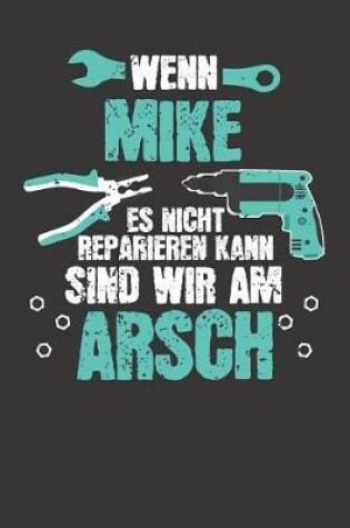 Cover of Wenn MIKE es nicht reparieren kann