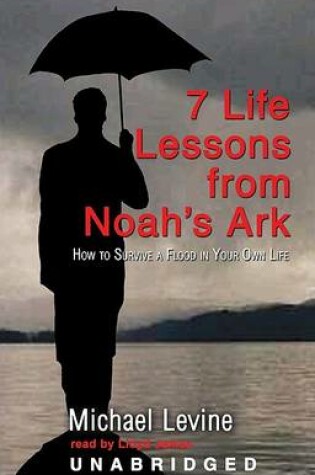 Cover of 7 Lessons from Noah's Ark