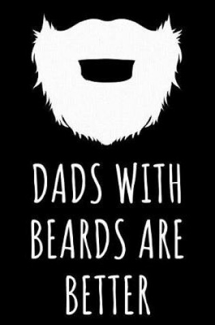 Cover of Dads With Beards Are Better