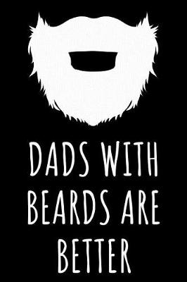 Book cover for Dads With Beards Are Better