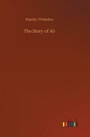 Cover of The Story of Ab