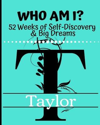 Book cover for Taylor - Who Am I?