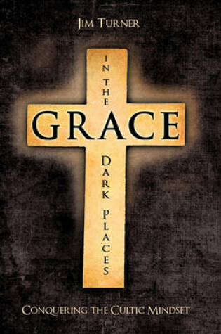 Cover of Grace in the Dark Places