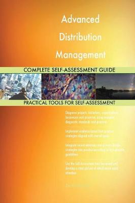 Book cover for Advanced Distribution Management Systems Complete Self-Assessment Guide