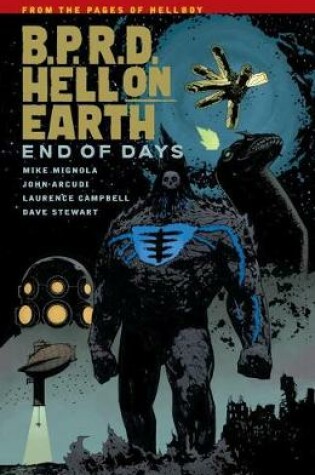 Cover of B.p.r.d. Hell On Earth Volume 13: End Of Days