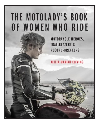 Cover of The MotoLady's Book of Women Who Ride