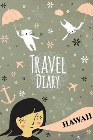 Cover of Travel Diary Hawaii