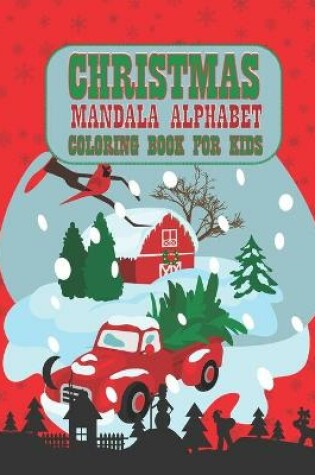 Cover of Christmas mandala alphabet coloring Book for Kids