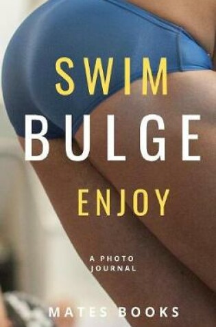 Cover of Swim Bulge Enjoy