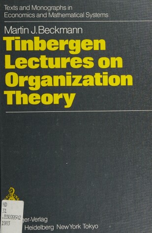 Book cover for Tinbergen Lectures on Organization Theory