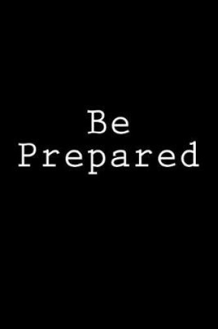 Cover of Be Prepared