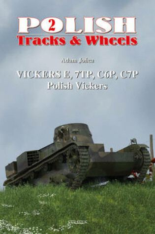 Cover of Vickers E, 7TP, C6P, C7P