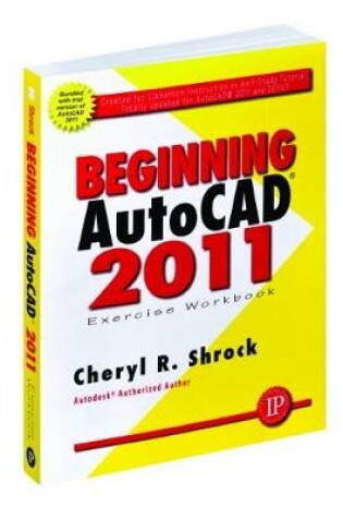 Cover of Beginning AUTOCAD 2011: Exercise Workbook