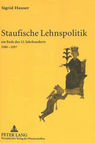 Cover of Staufische Lehnspolitik