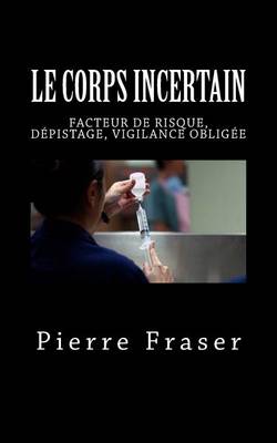 Book cover for Le Corps Incertain