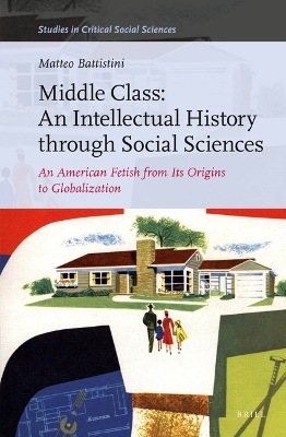 Cover of Middle Class: An Intellectual History through Social Sciences