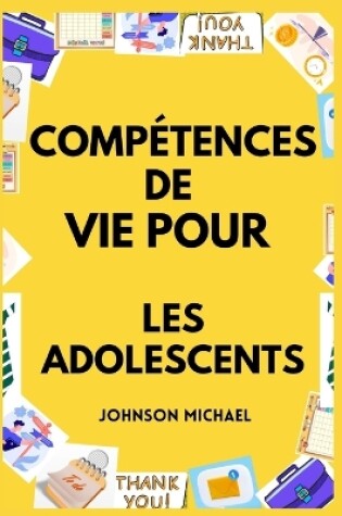 Cover of Compétences de Vie pour les Adolescents