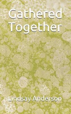 Cover of Gathered Together