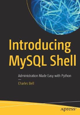 Book cover for Introducing MySQL Shell