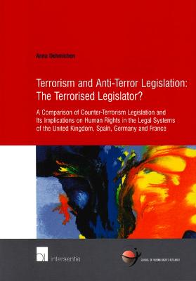 Book cover for Terrorism and Anti-Terror Legislation: The Terrorised Legislator?