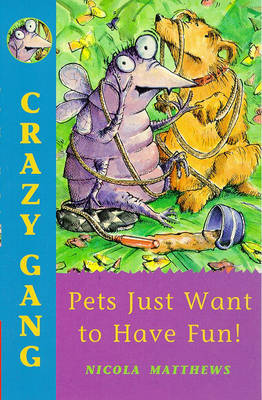 Book cover for Pets Just Want to Have Fun